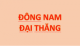 Công ty TNHH Đông Nam Đại Thăng Cong ty TNHH Dong Nam Dai Thang