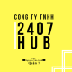 CÔNG TY TNHH 2407 HUB CONG TY TNHH 2407 HUB